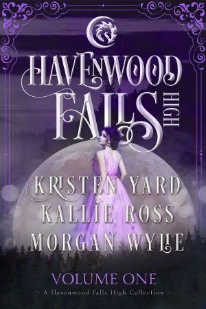 [Havenwood Falls High 01] • Havenwood Falls High Volume One